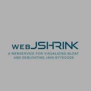 WebJShrink A Web Service For Debloating Java Bytecode Teaser ESEC FSE 2020