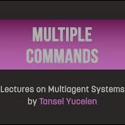 Multiple Commands Lectures On Multiagent Systems