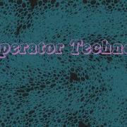 Making Techno With Operator Only