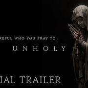 THE UNHOLY Official Trailer