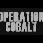 OPERATION COBALT Reveal Trailer