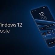 Windows 12 Mobile