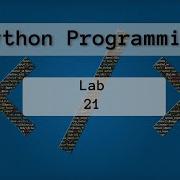 2022 Intro To Python Lab 21 Validating User Input