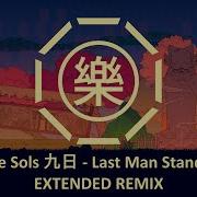 Last Man Standing EXTENDED REMIX Nine Sols