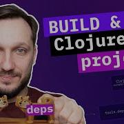 Use Clojure CLI And Deps Edn To Build And Run Clojure App Tools Deps Explained