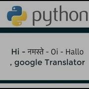 Python3 Google Translator Mayuresh Satao Translate Text Using Googletrans