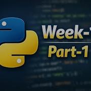 Python Programming Course Week 1 Part 1 Introduction To Python