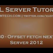 Offset Fetch Next In SQL Server 2012