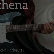 Athena Serseri Mayın Gitar Cover Ve Tablar HD