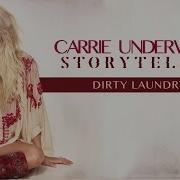 Carrie Underwood Dirty Laundry Official Audio