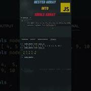 Convert Nested Array Into Single Array In Javascript Javascript Shorts Nested Array Tips