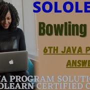 Bowling Game Java Program Solution JAVA Project Answers Sololearn Free Certificate Courses