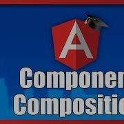 Angular Components Tutorial For Beginners Building Your First Component Component Composition