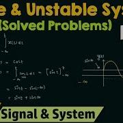 Stable And Unstable Systems Solved Problems Part 1