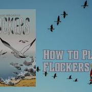 Как играть в Flockers Prototype Правила подготовка и руководство по игровому процессу