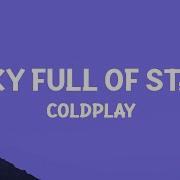 Coldplay A Sky Full Of Stars Lyrics