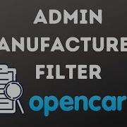 Simple Admin Manufacturers Filter For OpenCart