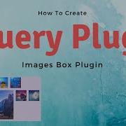 How To Create JQuery Plugin Images Box