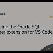 Introducing The Oracle SQL Developer Extension For VS Code