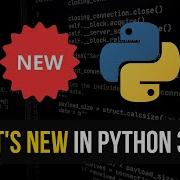 What S New In Python 3 10