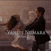 Gökhan Özen Yanlış Numara Speed Up