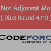 C Not Adjacent Matrix Codeforces Solution Bangla Div3 Codeforces Round 719