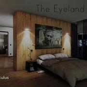 The Eyeland VR Oculus Experience Oculus Rift DK2