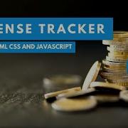 Javascript Tutorial Making An Expense Tracker HTML CSS And Javascript Level Intermediate
