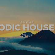 Melodic House Mix 2024 Vol 5 Nirvana Chill Progressive Modera Ben Böhmer Le Youth PRAANA