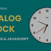 Build An Analog Clock With Javascript