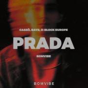 Cassö RAYE D Block Europe Prada Acoustic Lyrics
