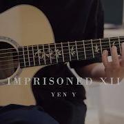 Imprisoned XII Ave Mujica Yen Y Fingerstyle Guitar Cover