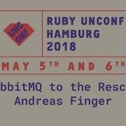 RabbitMQ To The Rescue Talk By Andreas Finger
