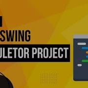 Create A Stunning Calculator With Java Swing Step By Step Guide