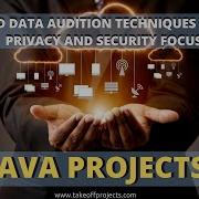 CLOUD DATA AUDITION TECHNIQUES WITH A PRIVACY AND SECURITY FOCUS Cloud Computing Projects