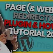 WORDPRESS REDIRECTION PLUGIN Website URL Redirection A Tutorial To Help You Redirect Visitors