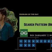 Search Pattern Without KMP Algorithm Possible Gfg Potd Geeksforgeeks