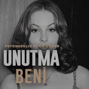 Unutma Beni