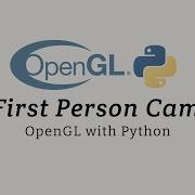 OpenGL With Python For Beginners First Person Camera