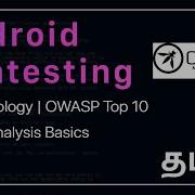 Android Application Pentesting In Tamil Part 3 Methodology OWASP Top 10 Static Analysis Demo