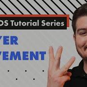 SpatialOS Tutorial Series Player Movement