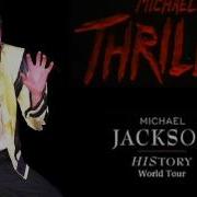 Michael Jackson Thriller History Tour Live Munich Studio Version
