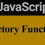 19 JavaScript Tutorial Factory Function In JavaScript