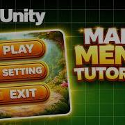 How To Make A Main Menu In Unity 2026 Unity UI Tutorial