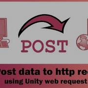 How To To Post Data In Unity Using Web Requests A Quick And Easy Tutorial