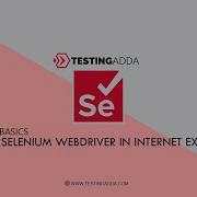How To Launch Internet Explorer Using Selenium WebDriver TestingAdda