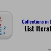 List Iterator In Java Java Collections Collection Framework Java Tutorial For Beginners