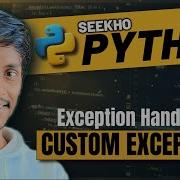 8 2 Create Your Exception In Python Seekho Python