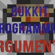 Bukkit Programming Arguments