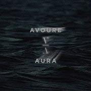 Avoure Aura Slowed Down Edit